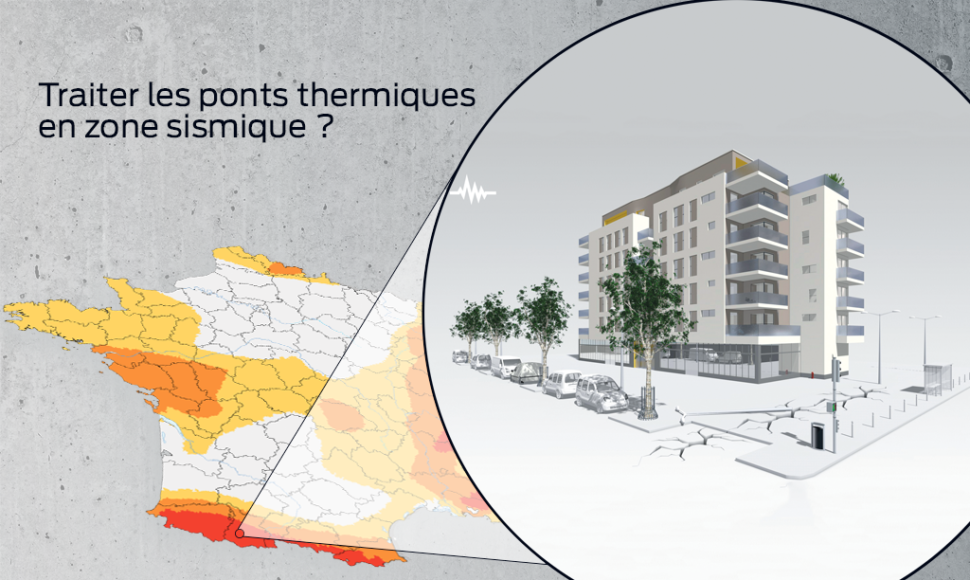 En zone sismique, comment traiter les ponts thermiques en ITI ?